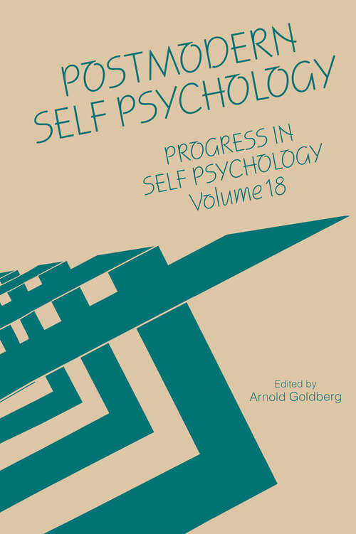 Book cover of Progress in Self Psychology, V. 18: Postmodern Self Psychology