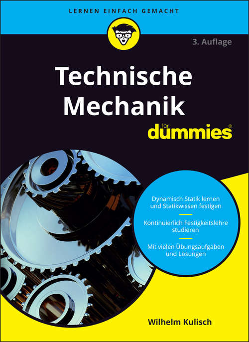 Book cover of Technische Mechanik für Dummies (3. Auflage) (Für Dummies)