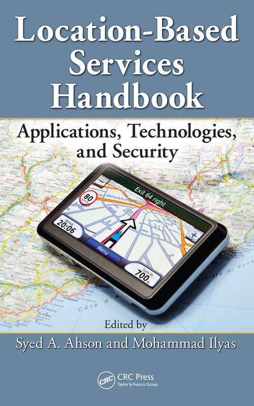 Book cover of Location-Based Services Handbook: Applications, Technologies, and Security