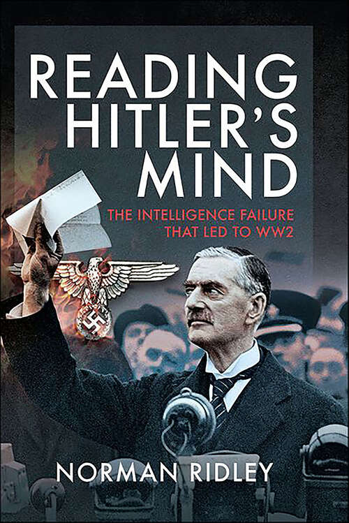 Book cover of Reading Hitler's Mind: The Intelligence Failure that led to WW2