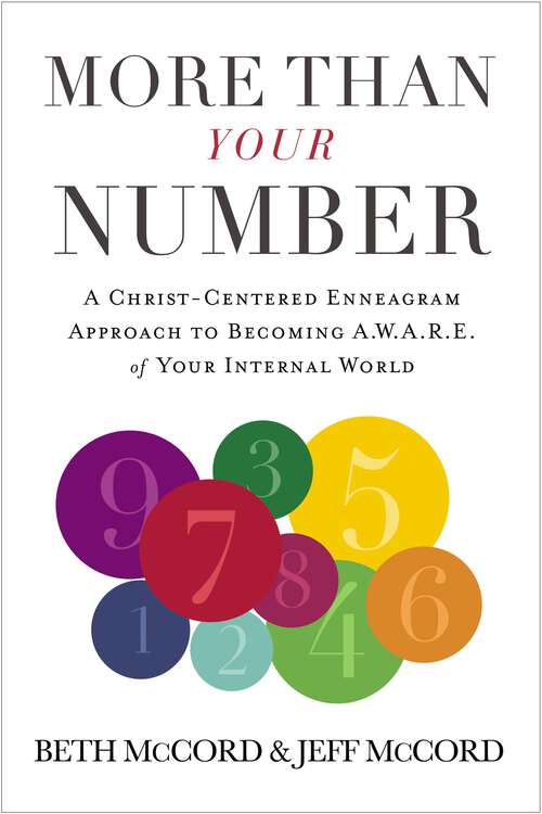Book cover of More Than Your Number: A Christ-Centered Enneagram Approach to Becoming AWARE of Your Internal World