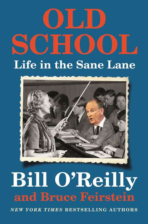 Book cover of Old School: Life in the Sane Lane