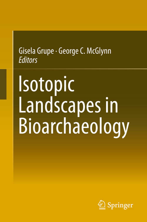 Book cover of Isotopic Landscapes in Bioarchaeology