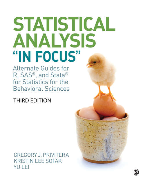 Book cover of Statistical Analysis "In Focus": Alternate Guides for R, SAS, and Stata for Statistics for the Behavioral Sciences (Third Edition)