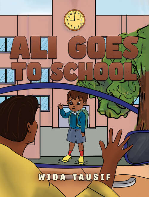 Book cover of Ali Goes to School