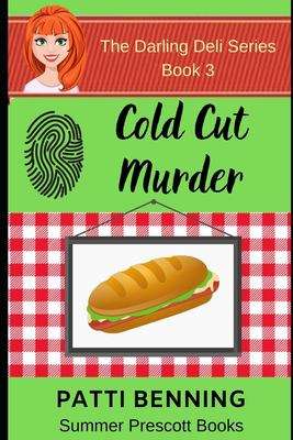 Book cover of Cold Cut Murder (The Darling Deli #3)