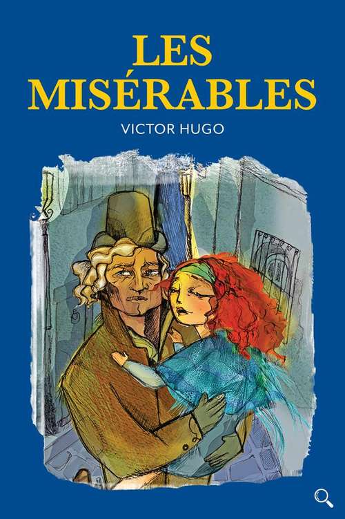 Book cover of Les Miserables (Baker Street Readers)