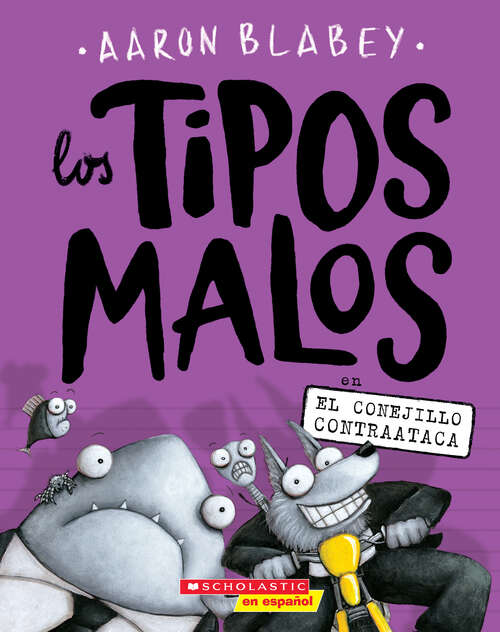 Book cover of Los tipos malos en el conejillo contraataca (tipos malos, Los #3)