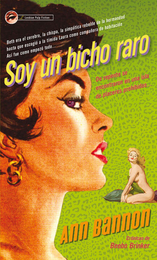 Book cover of Soy un bicho raro: De repente se encontraron en una isla de placeres prohibidosà
