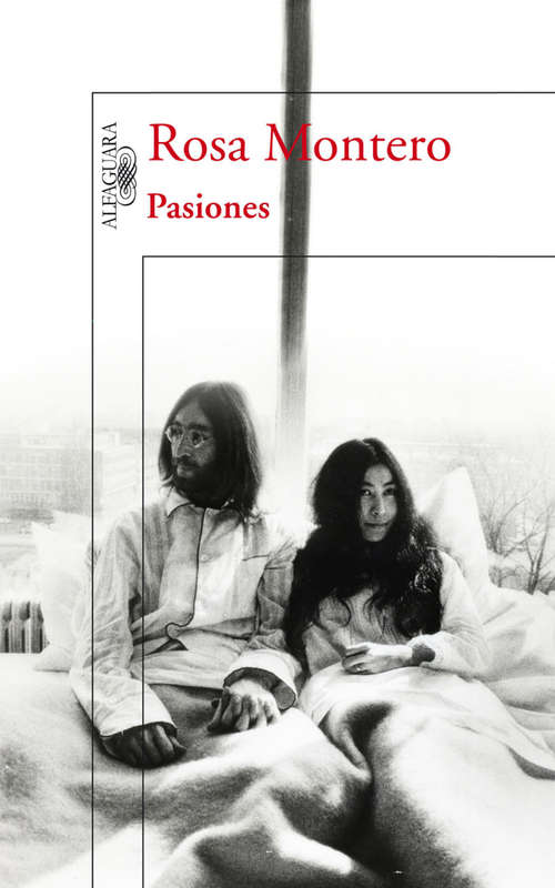 Book cover of Pasiones: Amores y desamores que han cambiado la Historia (3) (Punto De Lectura Ser.: Vol. 77)