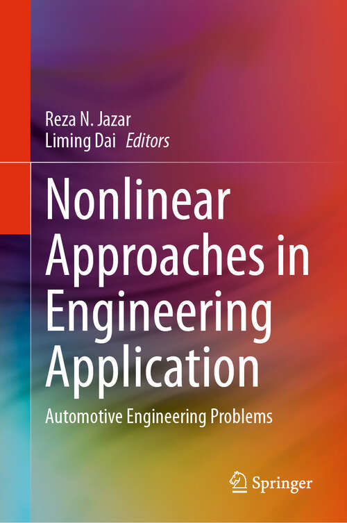 Book cover of Nonlinear Approaches in Engineering Application: Automotive Engineering Problems (2024)