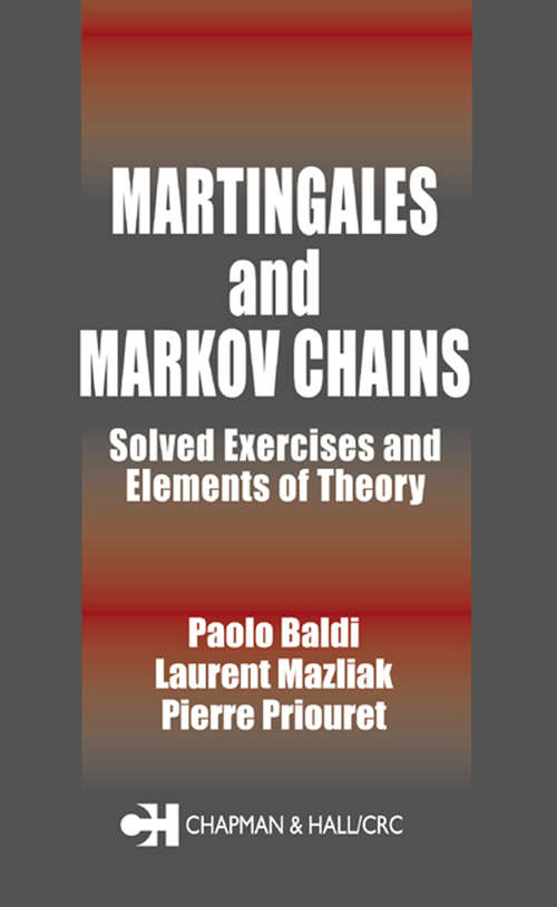 Book cover of Martingales and Markov Chains: Solved Exercises and Elements of Theory (1)