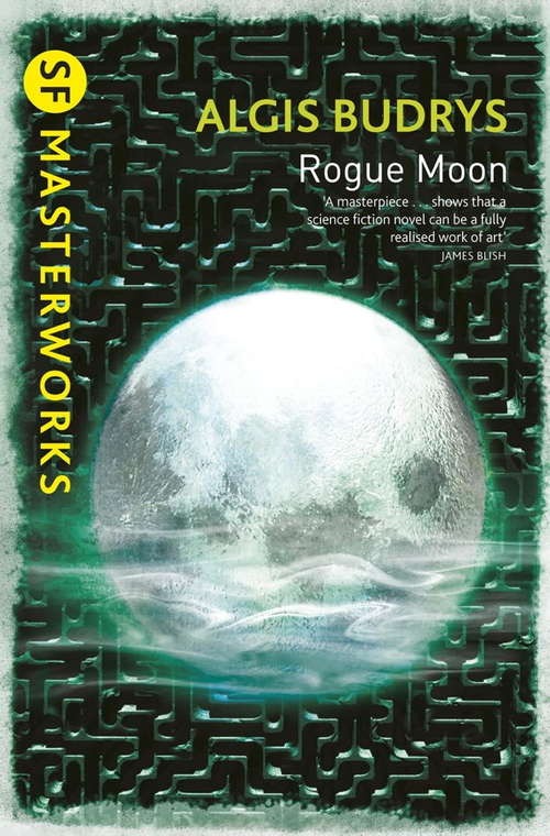 Book cover of Rogue Moon (S.F. MASTERWORKS)