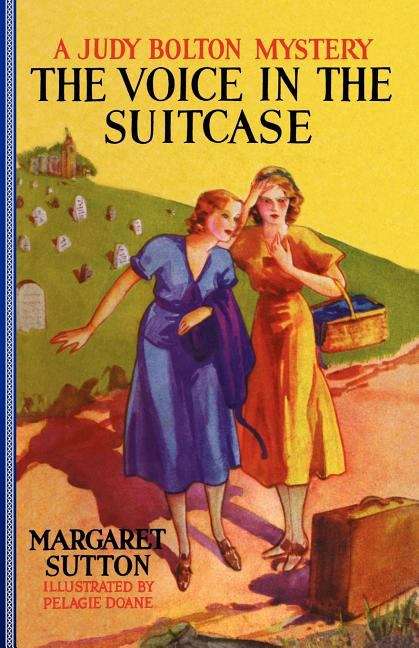 Book cover of The Voice In The Suitcase (Judy Bolton Mysteries #8)