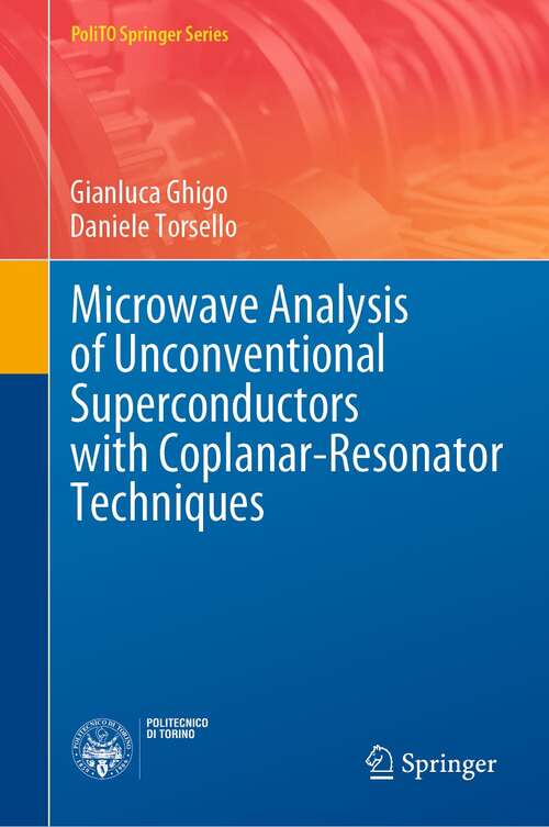 Book cover of Microwave Analysis of Unconventional Superconductors with Coplanar-Resonator Techniques (1st ed. 2022) (PoliTO Springer Series)