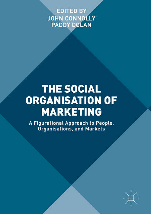 Book cover of The Social Organisation of Marketing