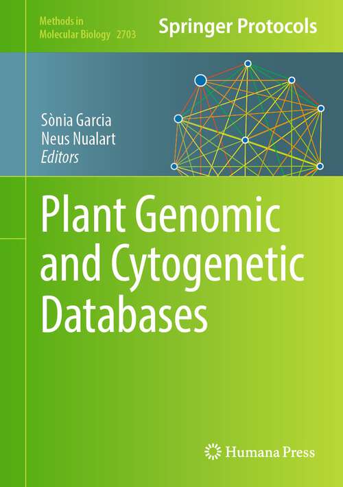 Book cover of Plant Genomic and Cytogenetic Databases (1st ed. 2023) (Methods in Molecular Biology #2703)