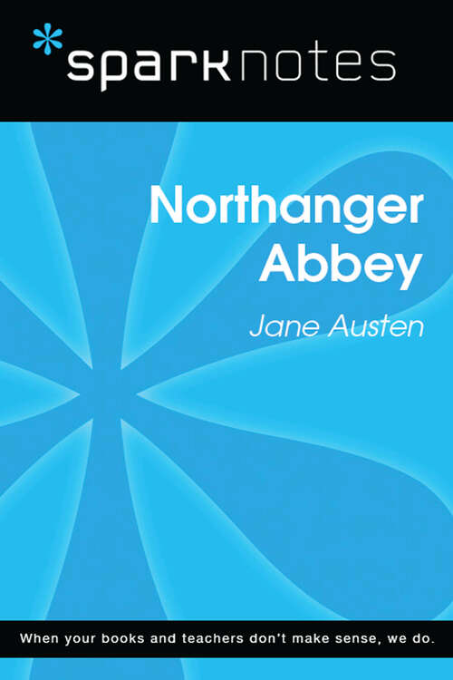 Book cover of Northanger Abbey (SparkNotes Literature Guide Series)