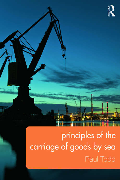 Book cover of Principles of the Carriage of Goods by Sea