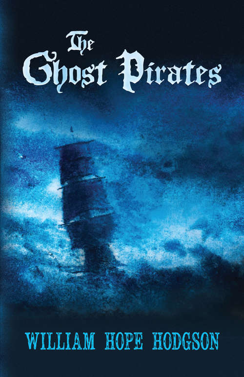 Book cover of The Ghost Pirates