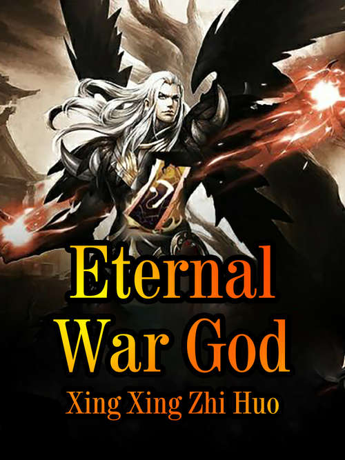 Book cover of Eternal War God: Volume 10 (Volume 10 #10)