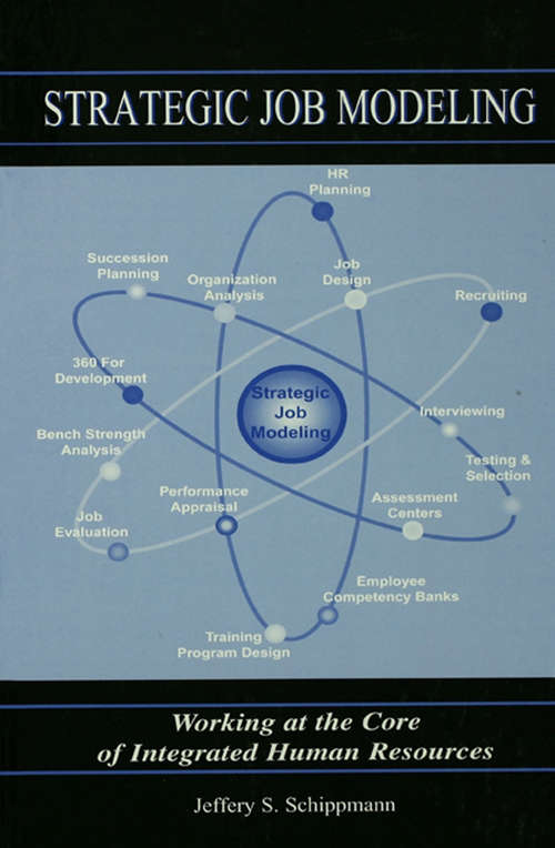 Book cover of Strategic Job Modeling: Working at the Core of Integrated Human Resources