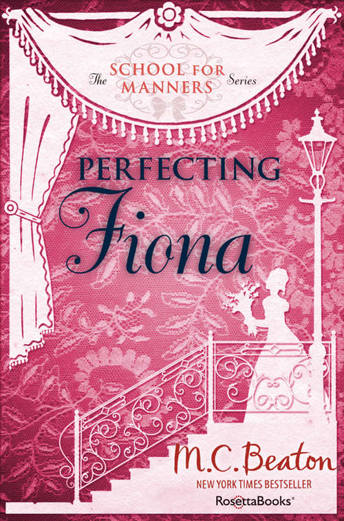 Book cover of Perfecting Fiona (Digital Original) (The School for Manners Series #2)