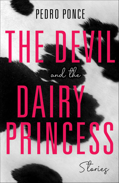 Book cover of The Devil and the Dairy Princess: Stories (Blue Light)