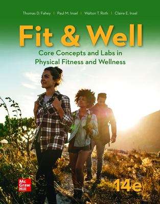 Book cover of Fit and Well: Core Concepts And Labs In Physical Fitness And Wellness (Fourteenth)