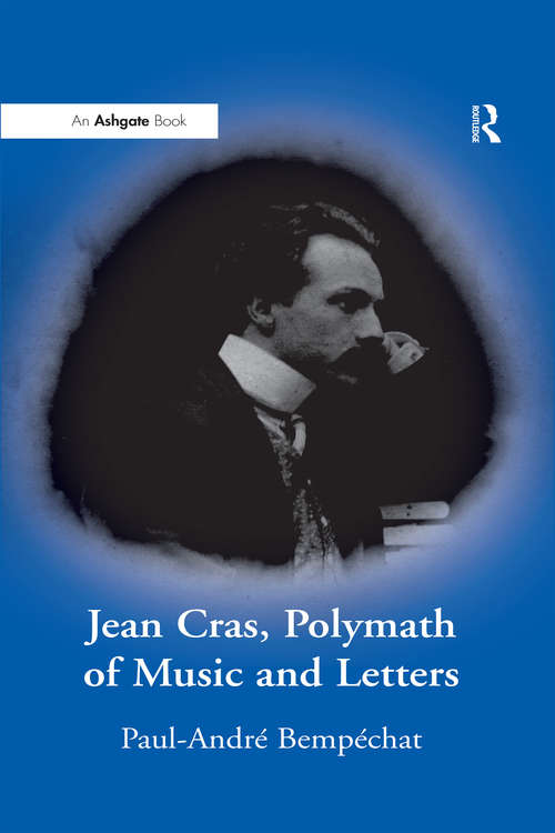 Book cover of Jean Cras, Polymath of Music and Letters
