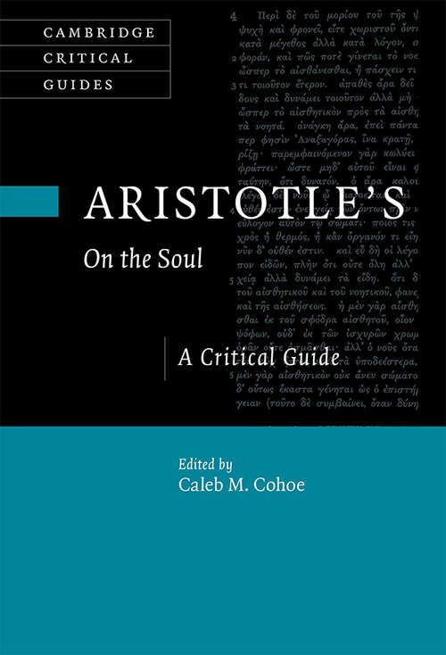 Book cover of Aristotle's On the Soul: A Critical Guide (Cambridge Critical Guides)