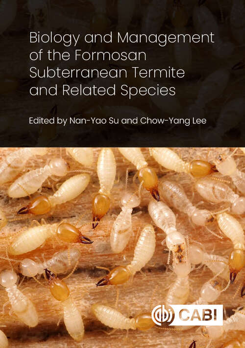 Book cover of Biology and Management of the Formosan Subterranean Termite and Related Species