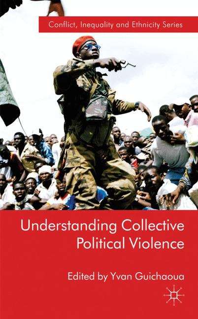 Book cover of Understanding Collective Political Violence