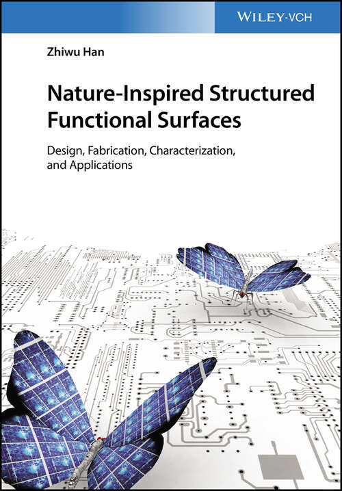 Book cover of Nature-Inspired Structured Functional Surfaces: Design, Fabrication, Characterization, and Applications