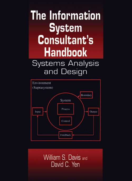 Book cover of The Information System Consultant's Handbook: Systems Analysis and Design