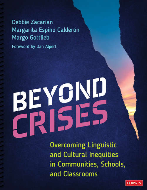 Book cover of Beyond Crises: Overcoming Linguistic and Cultural Inequities in Communities, Schools, and Classrooms