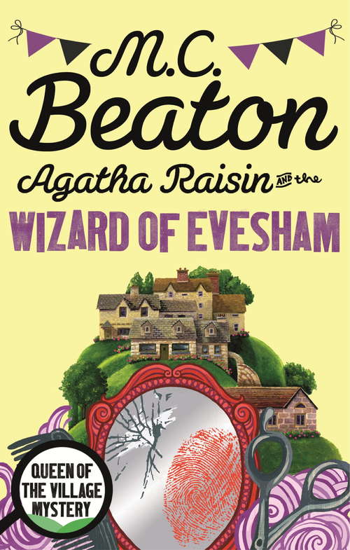 Book cover of Agatha Raisin and the Wizard of Evesham (Agatha Raisin #8)