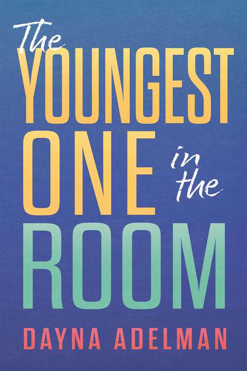 Book cover of The Youngest One in the Room