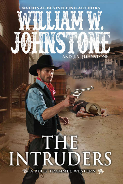Book cover of The Intruders (A Buck Trammel Western #3)