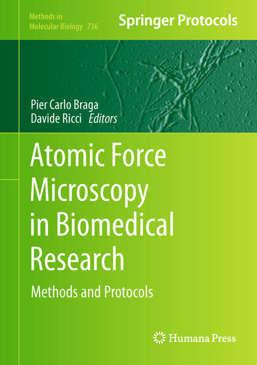 Book cover of Atomic Force Microscopy in Biomedical Research: Methods and Protocols (Methods in Molecular Biology #736)