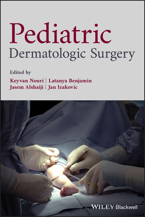 Book cover of Pediatric Dermatologic Surgery