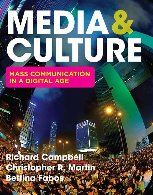 Book cover of Media & Culture: An Introduction To Mass Communication (Twelfth Edition)