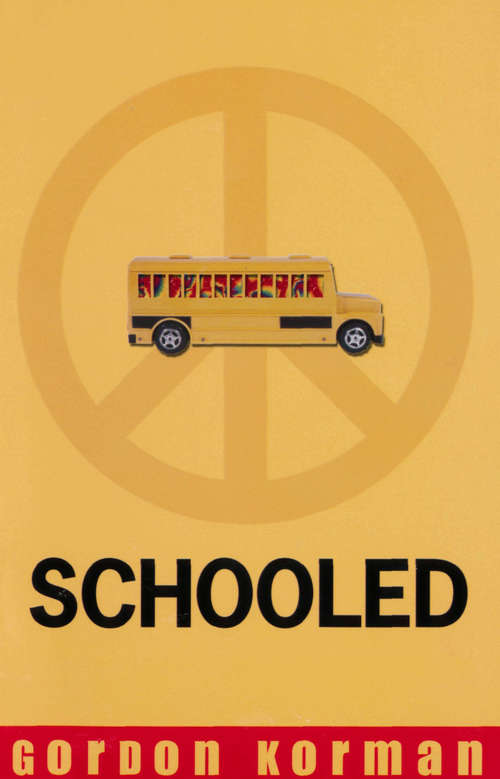 Book cover of Schooled (Penworthy Picks Middle School Ser.)