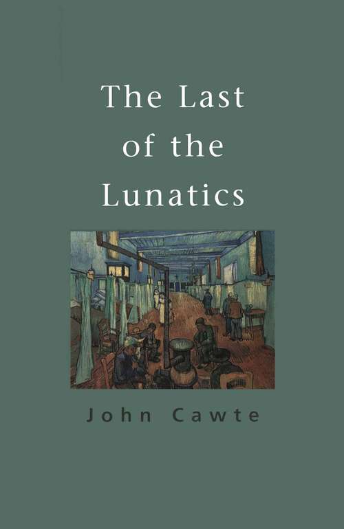 Book cover of Last Of The Lunatics