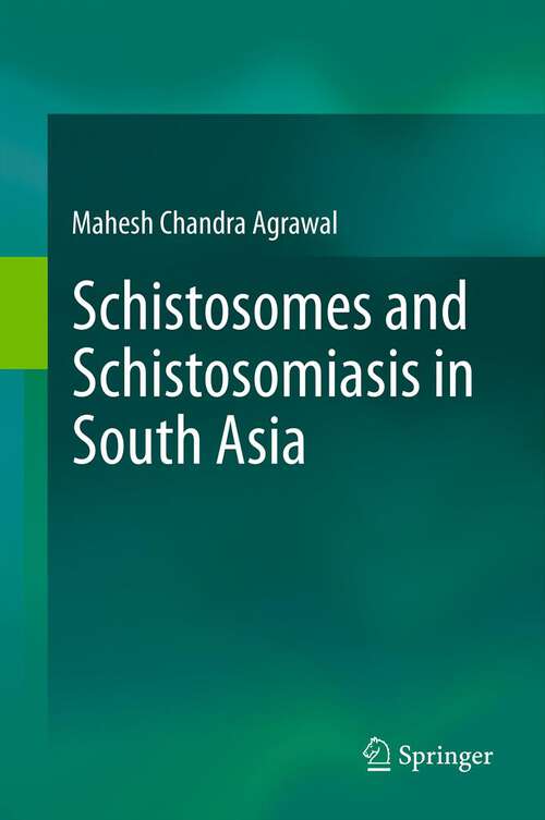 Book cover of Schistosomes and Schistosomiasis in South Asia