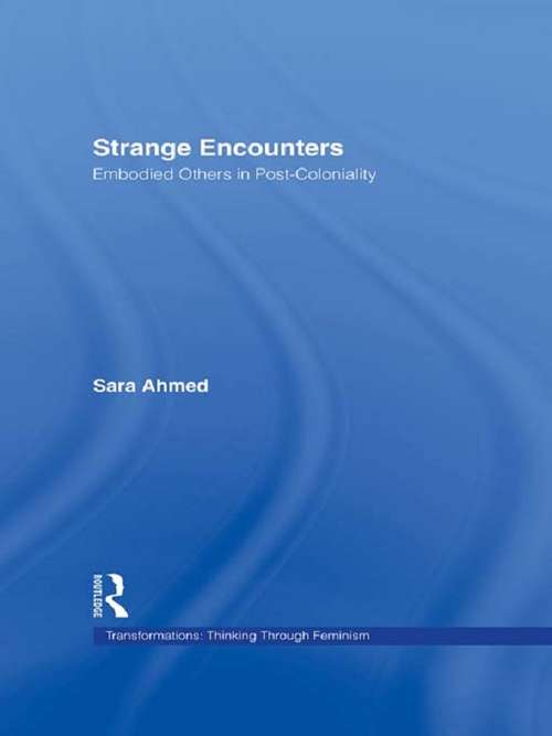 Book cover of Strange Encounters: Embodied Others in Post-Coloniality (Transformations)