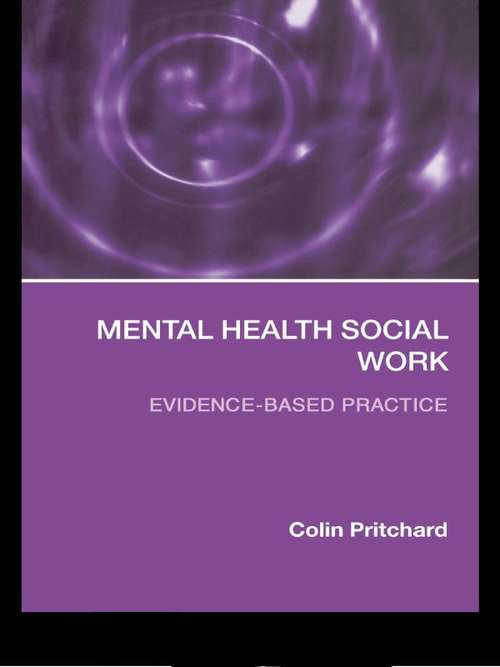 Book cover of Mental Health Social Work: Evidence-Based Practice