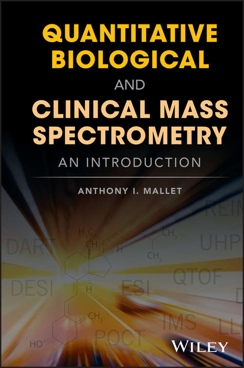 Book cover of Quantitative Biological and Clinical Mass Spectrometry: A Primer