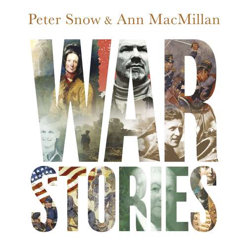 Book cover of War Stories: Gripping Tales of Courage, Cunning and Compassion