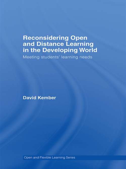 Book cover of Reconsidering Open and Distance Learning in the Developing World: Meeting Students' Learning Needs (Open and Flexible Learning Series)